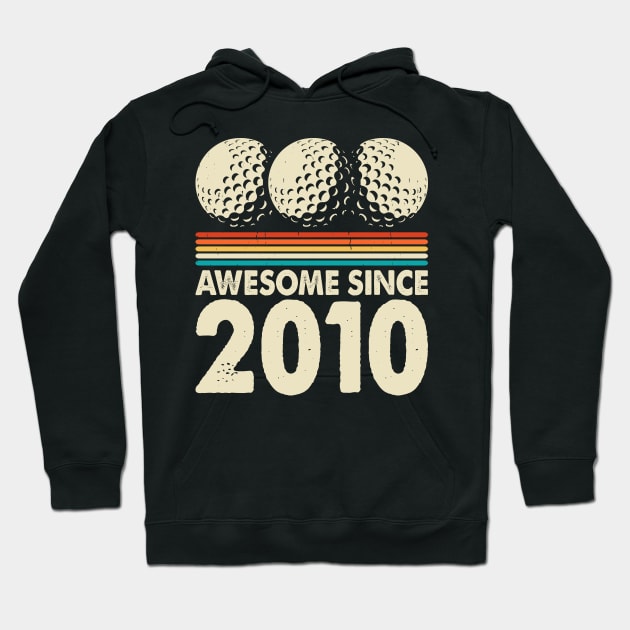 Awesome Since 2010  T Shirt For Women Men Hoodie by Pretr=ty
